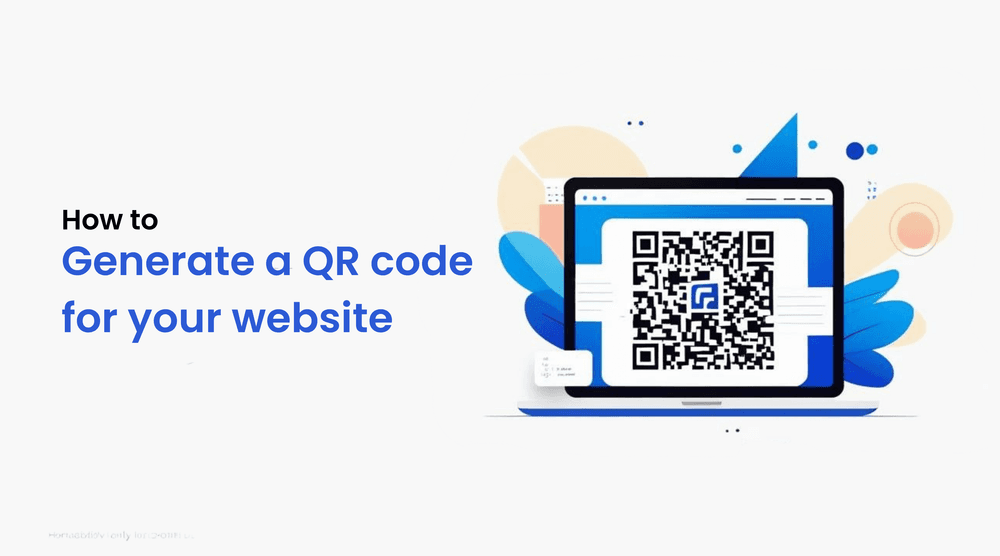 How to Generate a QR Code for Your Website (and Why It’s a Must-Have Tool)